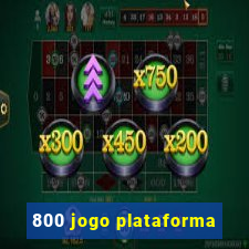 800 jogo plataforma